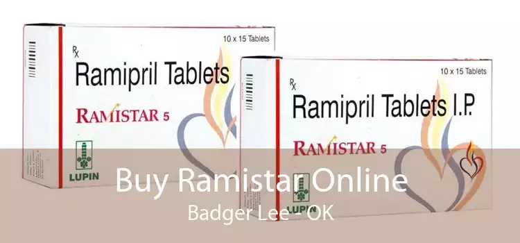 Buy Ramistar Online Badger Lee - OK