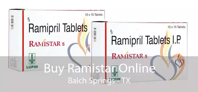 Buy Ramistar Online Balch Springs - TX