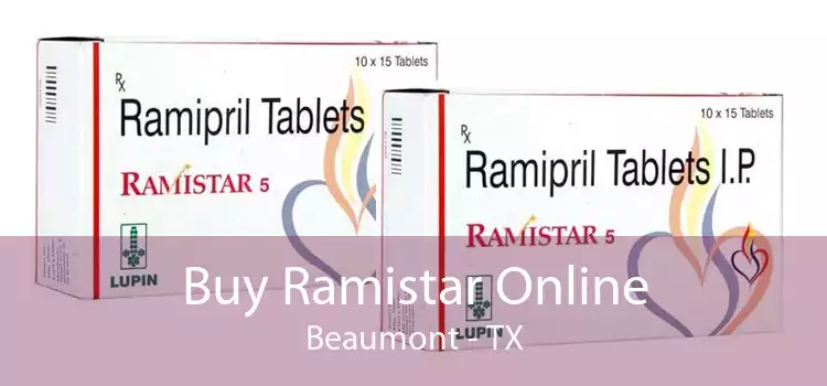 Buy Ramistar Online Beaumont - TX