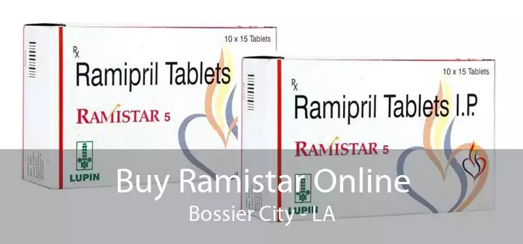 Buy Ramistar Online Bossier City - LA