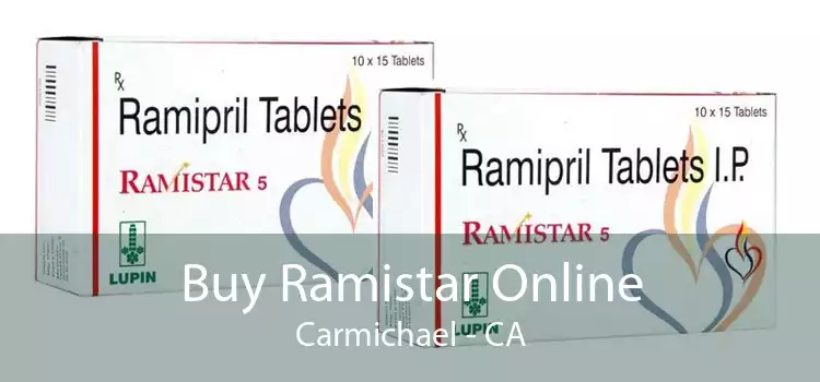 Buy Ramistar Online Carmichael - CA
