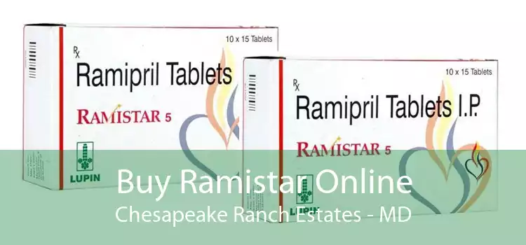 Buy Ramistar Online Chesapeake Ranch Estates - MD