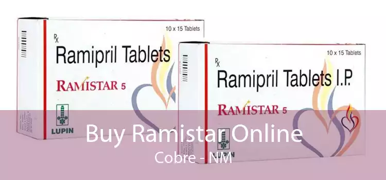 Buy Ramistar Online Cobre - NM